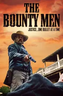 The Bounty Men (2020) BluRay Dual Audio {Hindi-English} 480p [300MB] | 720p [900MB]
