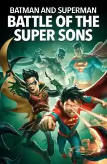 Batman and Superman: Battle of the Super Sons (2022) WEB-DL {English With Subtitles} Full Movie 480p [250MB] | 720p [650MB] | 1080p [1.5GB]
