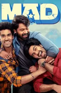 Mad (2023) WEB-DL Multi Audio [Hindi ORG. + Tamil + Telugu + Malayalam + Kannada] Full Movie 480p [550MB] | 720p [1.4GB] | 1080p [2.9GB]