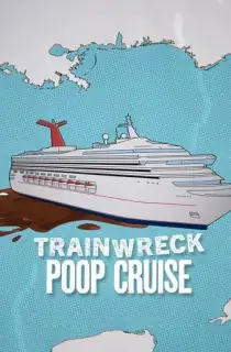 Trainwreck: Poop Cruise (2025) WEB-DL Dual Audio [Hindi ORG. + English] Full Movie 480p [200MB] | 720p [550MB] | 1080p [1.1GB]