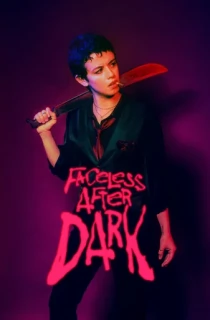 Faceless After Dark (2023) WEB-DL {English With Subtitles} Full Movie 480p [300MB] | 720p [700MB] | 1080p [1.5GB]