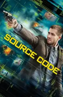 Source Code (2011) BluRay Dual Audio [Hindi ORG. + English] Full Movie 480p [300MB] | 720p [850MB] | 1080p [4GB] | 2160p 4K [30GB]