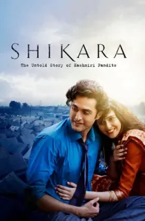 Shikara (2020) Hindi Full Movie 480p [300MB] | 720p [1GB] | 1080p [3GB]