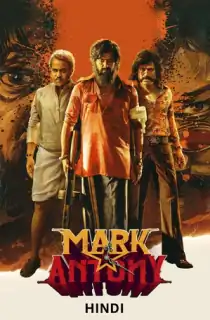 Mark Antony (2023) WEB-DL Dual Audio [Hindi ORG. + Tamil] Full Movie 480p [600MB] | 720p [1.3GB] | 1080p [3.3GB] | 2160p 4K [16.8GB]