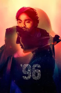 96 (2018) WEB-DL Dual Audio [Hindi ORG. + Tamil] Full Movie 480p [500MB] | 720p [1.2GB] | 1080p [3GB]