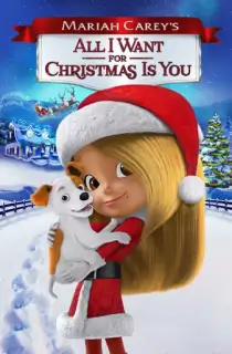 All I Want for Christmas Is You (2017) Dual Audio {Hindi-English} 480p [300MB] | 720p [900MB] | 1080p [2GB]