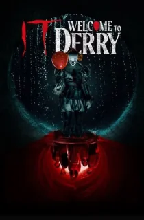 IT: Welcome to Derry (2025) Season 1 Dual Audio [Hindi ORG. + English] Complete Hotstar Special Series 480p | 720p | 1080p | 2160p 4K WEB-DL