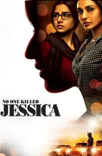 No One Killed Jessica (2011) WEB-DL Hindi Full Movie 480p | 720p | 1080p