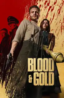 Blood & Gold – Netflix Original (2023) WEB-DL Dual Audio {Hindi-English} 480p [400MB] | 720p [1.2GB] | 1080p [2.3GB]