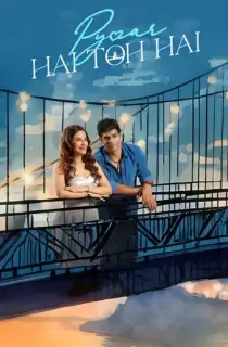Pyaar Hai Toh Hai (2023) WEB-DL Hindi Full Movie 480p [400MB] | 720p [1GB] | 1080p [2.2GB]