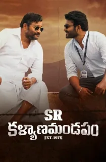 SR Kalyanamandapam (2021) WEB-DL Dual Audio [Hindi ORG. + Telugu] Full Movie 480p | 720p | 1080p