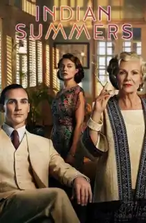 Indian Summers (Season 1-2) {Hindi Dubbed} WeB-DL 720p [350MB] || 1080p [1GB]