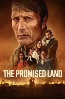 The Promised Land (2023) BluRay Dual Audio [Hindi ORG. + English] Full Movie 480p [450MB] | 720p [1.2GB] | 1080p [2.9GB]