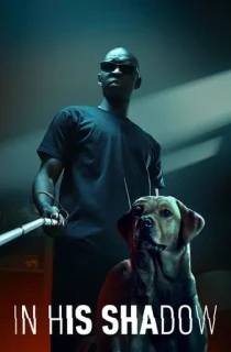 In His Shadow – Netflix Original (2023) Multi Audio {Hindi-English-French} WEB-DL MSubs 480p [320MB] || 720p [900MB] || 1080p [2GB]
