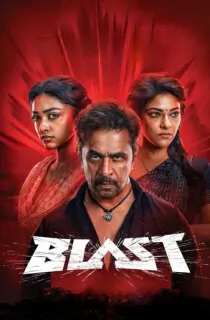 Blast (2026) WEB-DL Multi Audio [Hindi ORG. + Tamil + Telugu + Malayalam + Kannada] Full Movie 480p | 720p | 1080p | 2160p 4K