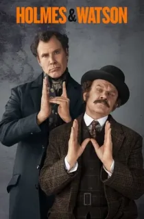 Holmes & Watson (2018) BluRay Dual Audio {Hindi-English} 480p [450MB] | 720p [1GB] | 1080p [2GB]