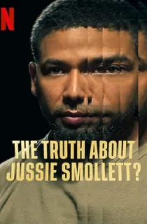 The Truth About Jussie Smollett? – Netflix Original (2025) WEB-DL Dual Audio [Hindi ORG. + English] Full Movie 480p [300MB] | 720p [550MB] | 1080p [1.1GB]
