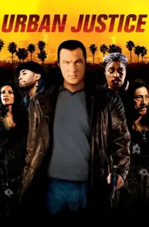 Urban Justice (2007) Dual Audio {Hindi-English} 480p [300MB] | 720p [850MB] | 1080p [2GB]