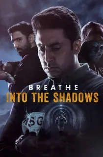 Breathe: Into the Shadows (Season 1-2) [Hindi + Multi Audio] Complete Amazon Prime WEB Series 480p | 720p | 1080p WEB-DL