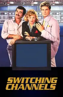 Switching Channels (1988) Dual Audio [Hindi + English] BluRay 480p [400MB] | 720p [1GB] | 1080p [2GB]
