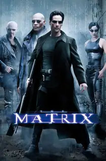 The Matrix (1999) BluRay Dual Audio [Hindi ORG. + English] Full Movie 480p | 720p | 1080p | 2160p 4K