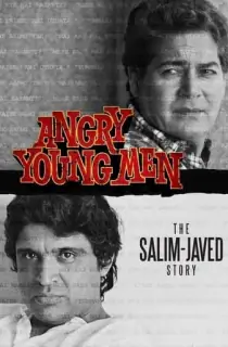 Angry Young Men: The Salim-Javed Story (2024) Hindi Season 1 Complete 480p [615MB] | 720p [850MB] | 1080p [1.7GB]