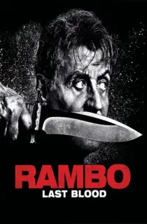 Rambo: Last Blood 5 (2019) BluRay Dual Audio [Hindi ORG. + English] Full Movie 480p | 720p | 1080p | 2160p 4K