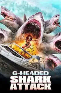 6 Headed Shark Attack (2018) Dual Audio {Hindi-English} 480p [300MB] | 720p [900MB] | 1080p [1.6GB]