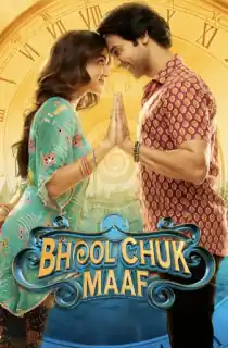 Bhool Chuk Maaf (2025) WEB-DL Hindi Full Movie 480p [450MB] | 720p [1GB] | 1080p [2.4GB] | 2160p 4K [12.6GB]