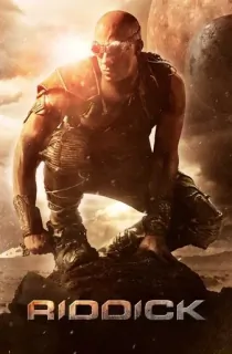 Riddick (2013) BluRay Dual Audio [Hindi ORG. + English] Full Movie 480p [600MB] | 720p [1.2GB] | 1080p [3.4GB]
