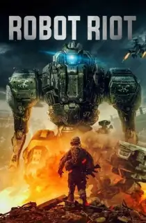 Robot Riot (2020) Dual Audio {Hindi-English} 480p [300MB] | 720p [900MB]