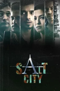 Salt City Season 1 (2022) Hindi SonyLIV Complete Web Series 480p | 720p | 1080p WEB-DL