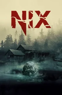 Nix (2022) BluRay {English With Subtitles} Full Movie 480p [300MB] | 720p [800MB] | 1080p [2GB]