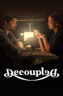 Decoupled – Netflix Original (2021) Season 1 Dual Audio [Hindi + English] Complete WEB Series 480p | 720p | 1080p WEB-DL