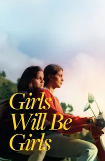 Girls Will Be Girls (2024) WEB-DL Dual Audio [Hindi ORG. + English] Full Movie 480p [400MB] | 720p [1.2GB] | 1080p [2.3GB]