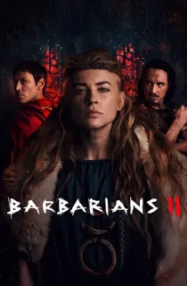 Barbarians (Season 1 – 2) Dual Audio [Hindi ORG + English] Netflix Original WEB Series 480p | 720p | 1080p WEB-DL