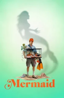Mermaid (2026) WEB-DL Dual Audio [Hindi ORG. + English] Full Movie 480p | 720p | 1080p