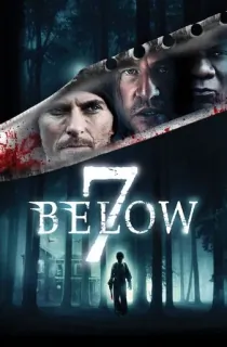 7 Below (2012) BluRay Dual Audio [Hindi ORG. + English] Full Movie 480p [300MB] | 720p [1.1GB] | 1080p [1.9GB]