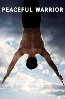 Peaceful Warrior (2006) English With Subtitles WEB-DL 480p [450MB] | 720p [950MB]