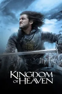 Kingdom Of Heaven (2005) BluRay Dual Audio [Hindi ORG. + English] Full Movie 480p [750MB] | 720p [1.8GB] | 1080p [4GB]