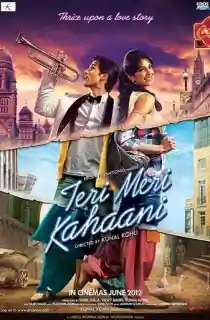 Teri Meri Kahaani (2012) HDRip Hindi Full Movie 480p | 720p | 1080p