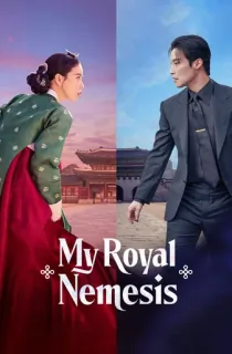 My Royal Nemesis (2026) Season 1 Dual Audio [English + Korean] Complete K-Drama WEB Series 720p | 1080p WEB-DL