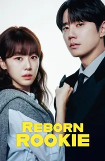 Reborn Rookie (2026) Season 1 Dual Audio [English+ Korean] Complete K-Drama WEB Series 720p | 1080p WEB-DL