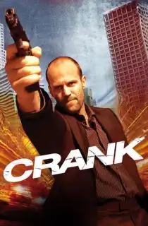 Crank (2006) BluRay Dual Audio [Hindi ORG. + English] Full Movie 480p [300MB] | 720p [1GB] | 1080p [1.4GB]