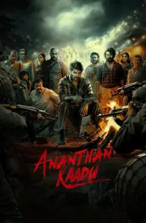 Ananthan Kaadu (2026) WEB-DL Multi Audio [Hindi ORG. + Tamil + Telugu + Malayalam] Full Movie 480p | 720p | 1080p | 2160p 4K