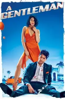 A Gentleman (2017) BluRay Hindi Full Movie 480p | 720p | 1080p