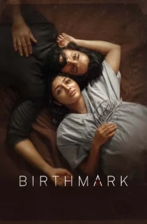 Birthmark (2024) Tamil Full Movie WEB-DL 480p [400MB] | 720p [1GB] | 1080p [1.8GB] | 2160p 4K [2.8GB]