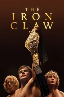 The Iron Claw (2023) BluRay Dual Audio [Hindi ORG. + English] Full Movie 480p [650MB] | 720p [1.4GB] | 1080p [2.4GB]