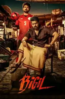 Bigil (2019) WEB-DL Dual Audio [Hindi ORG. + Tamil] Full Movie 480p [650MB] | 720p [1.5GB] | 1080p [3.5GB]