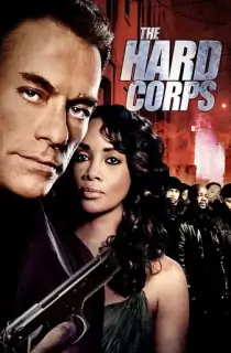 The Hard Corps (2006) WEB-DL Dual Audio [Hindi ORG. + English] Full Movie 480p | 720p | 1080p